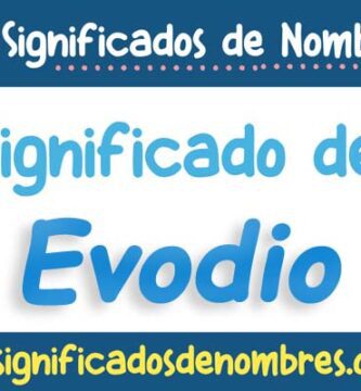 Significado de Evodio