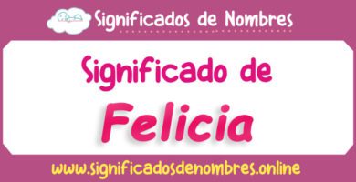 Significado de Felicia