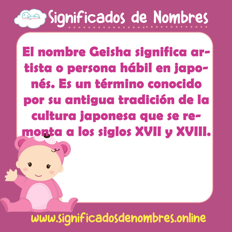 Significado y origen del nombre Geisha