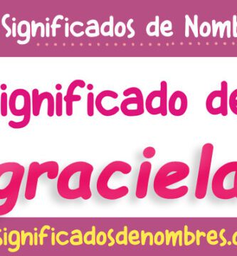 Significado de Graciela