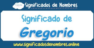 Significado de Gregorio