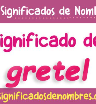Significado de Gretel