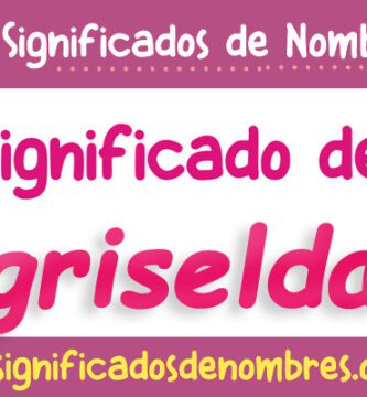 Significado de Griselda