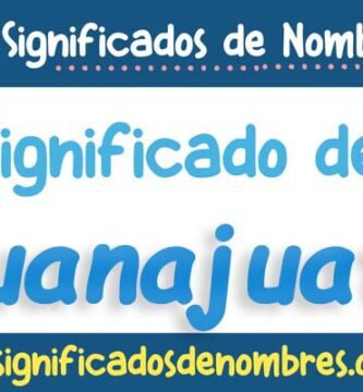 Significado de Guanajuato