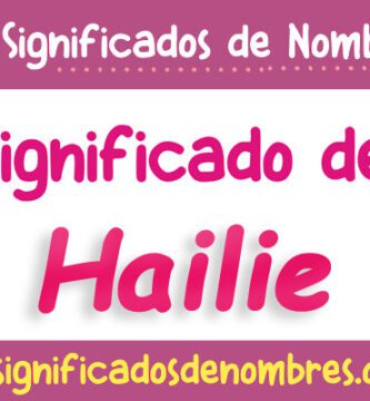 Significado de Hailie
