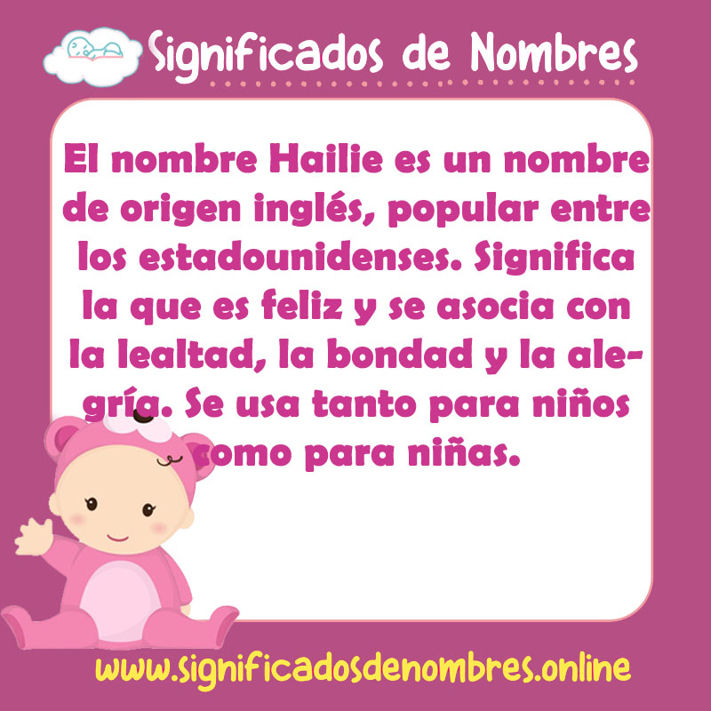 Significado y origen del nombre Hailie