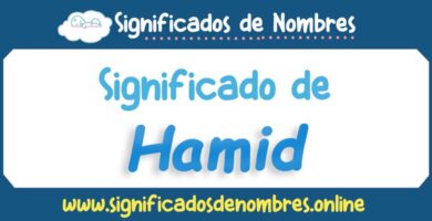Significado de Hamid