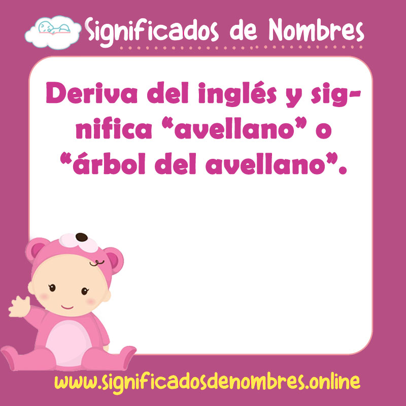 Significado y origen del nombre Hazel