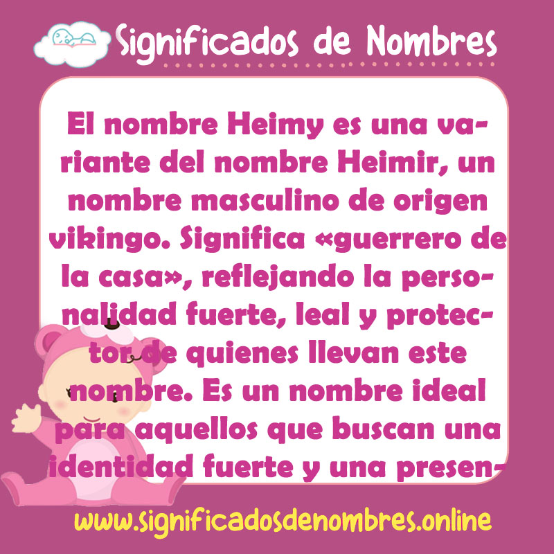 Significado y origen del nombre Heimy