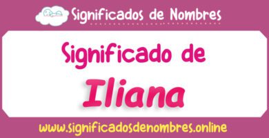 Significado de Iliana