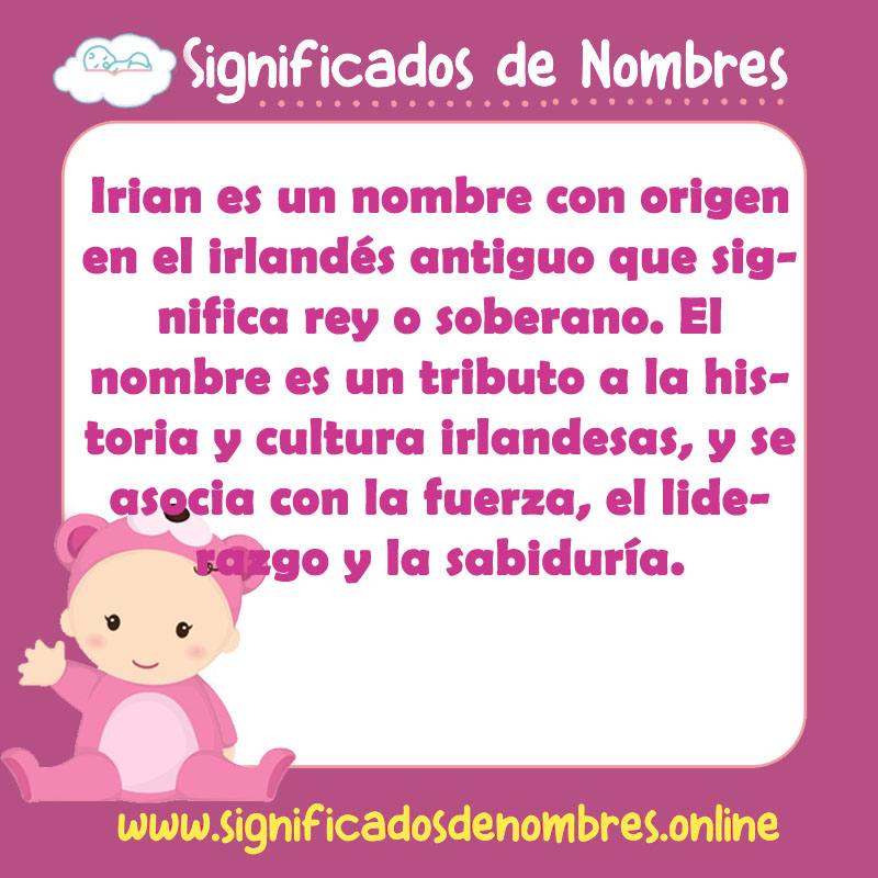 Significado y origen del nombre Irian
