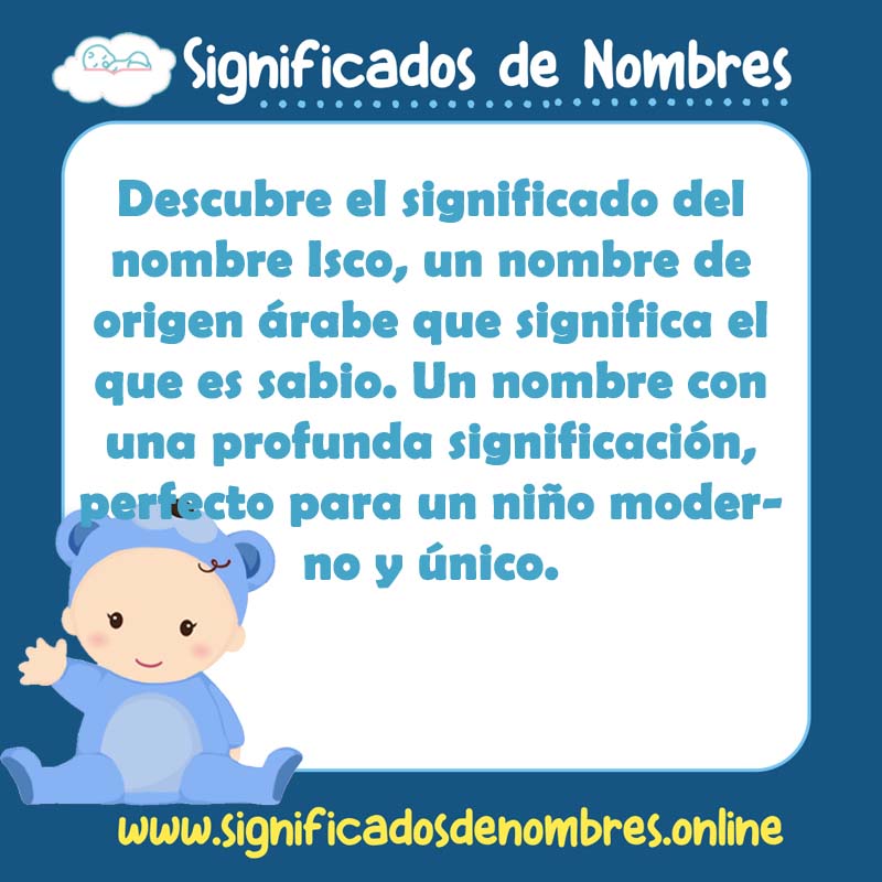 Significado y origen del nombre Isco