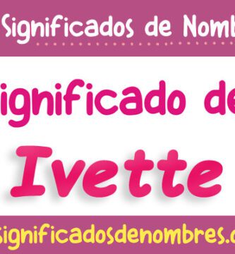 Significado de Ivette