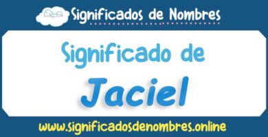 Significado de Jaciel