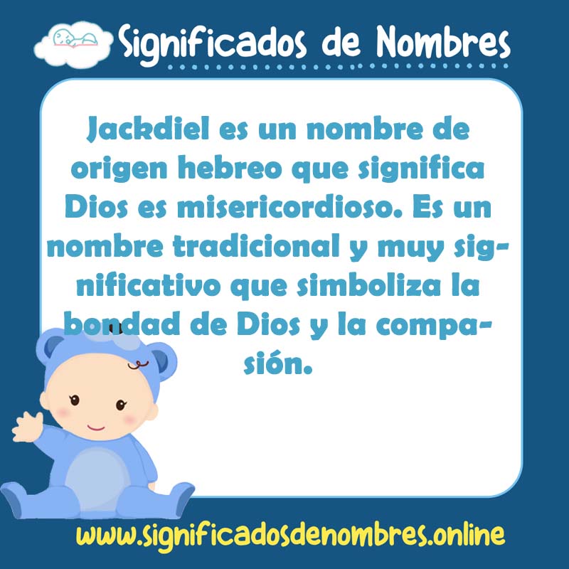 Significado y origen del nombre Jackdiel