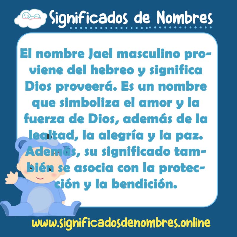 Significado y origen del nombre Jael Masculino