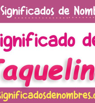 Significado de Jaquelina