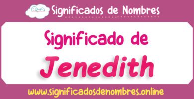 Significado de Jenedith