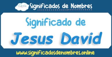 Significado de Jesus David