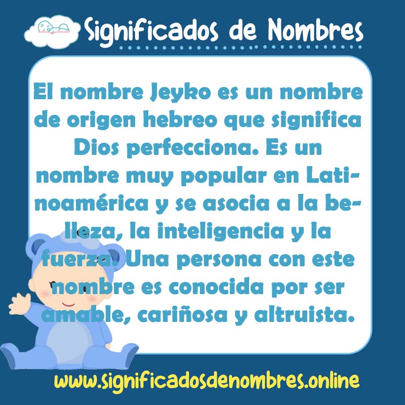 Significado y origen del nombre Jeyko
