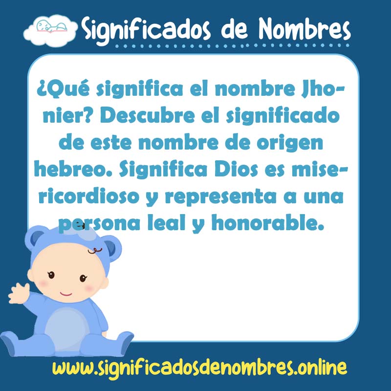 Significado y origen del nombre Jhonier