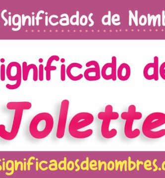 Significado de Jolette