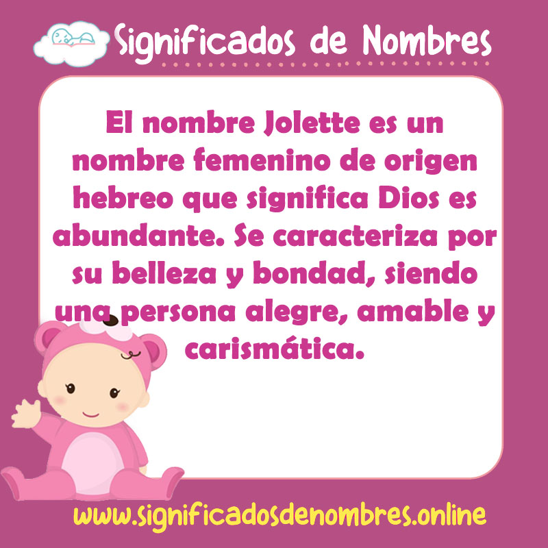 Significado y origen del nombre Jolette