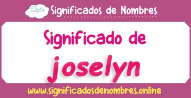 Significado de Joselyn