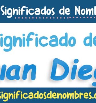 Significado de Juan Diego