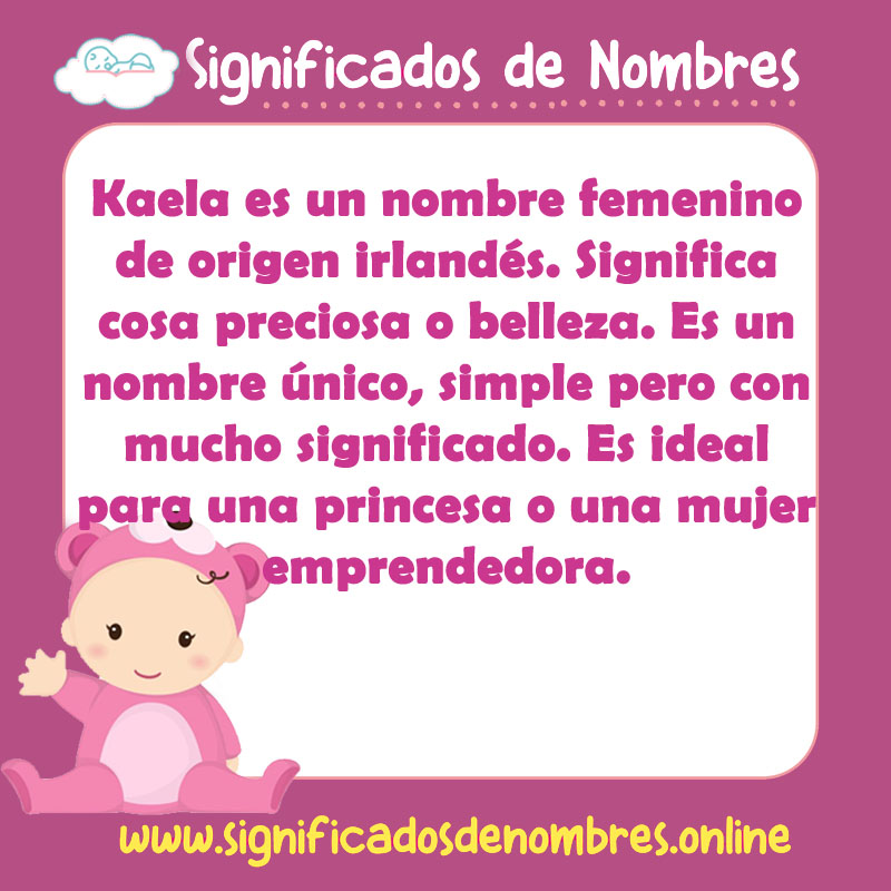 Significado y origen del nombre Kaela