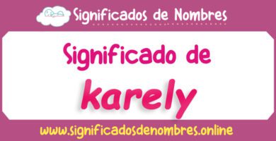 Significado de Karely