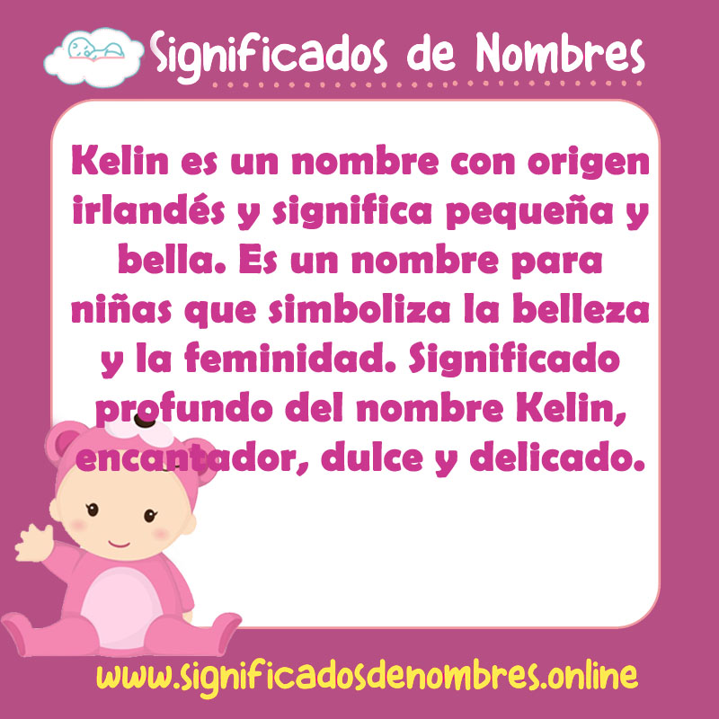 Significado y origen del nombre Kelin