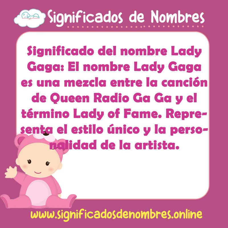 Significado y origen del nombre Lady Gaga