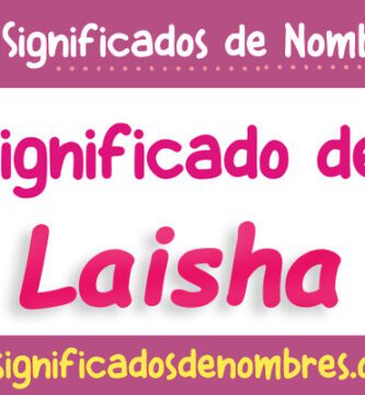 Significado de Laisha