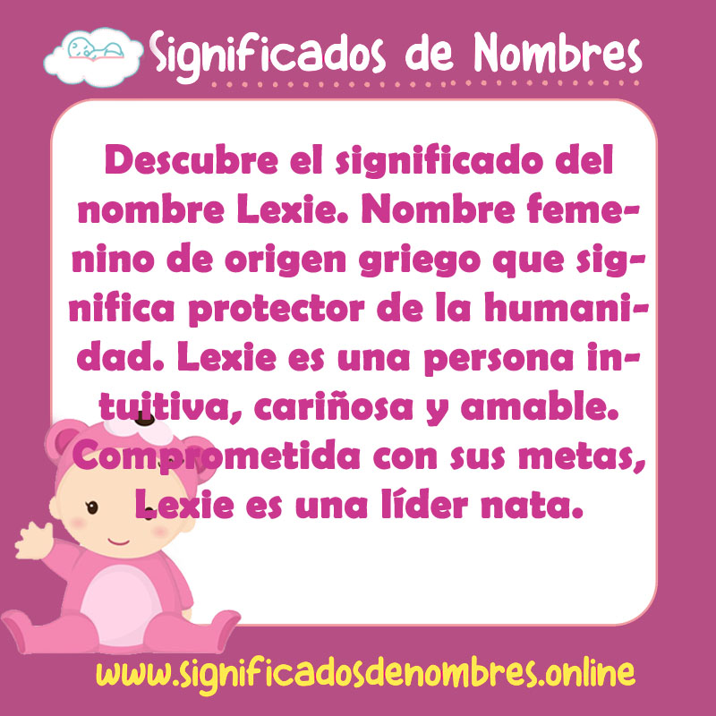Significado y origen del nombre Lexie
