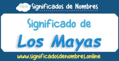 Significado de Los Mayas