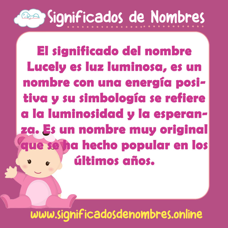 Significado y origen del nombre Lucely