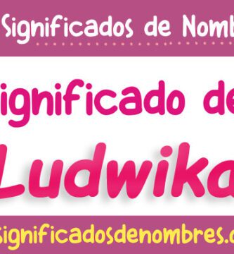 Significado de Ludwika