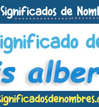 Significado de Luis Alberto