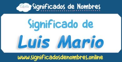 Significado de Luis Mario