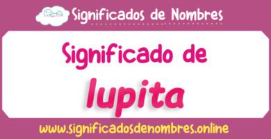 Significado de Lupita