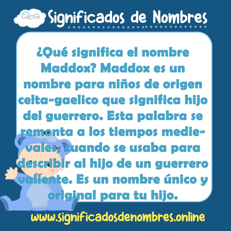 Significado y origen del nombre Maddox