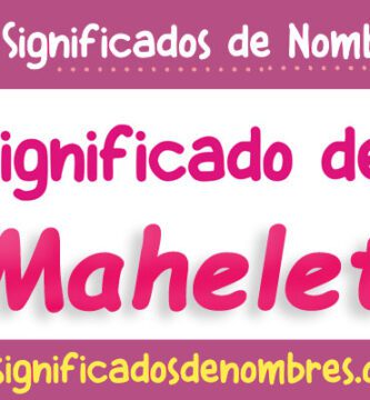 Significado de Mahelet