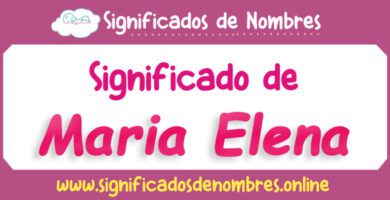 Significado de Maria Elena
