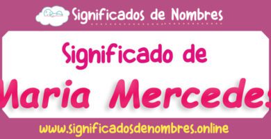 Significado de Maria Mercedes