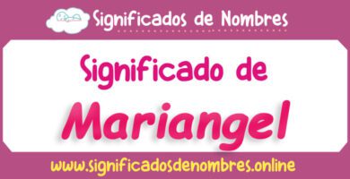 Significado de Mariangel