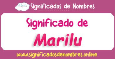 Significado de Marilu