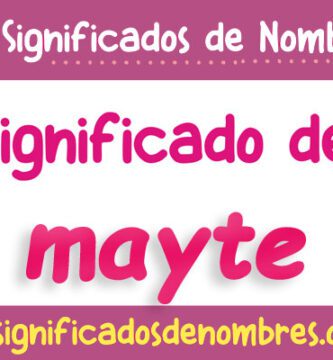 Significado de Mayte