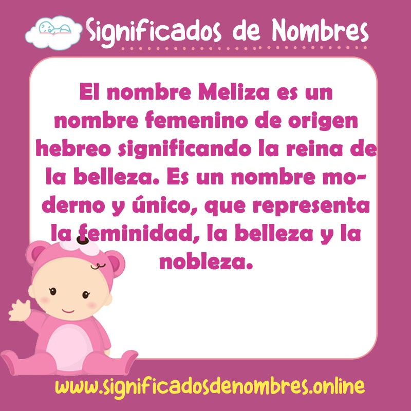 Significado y origen del nombre Meliza