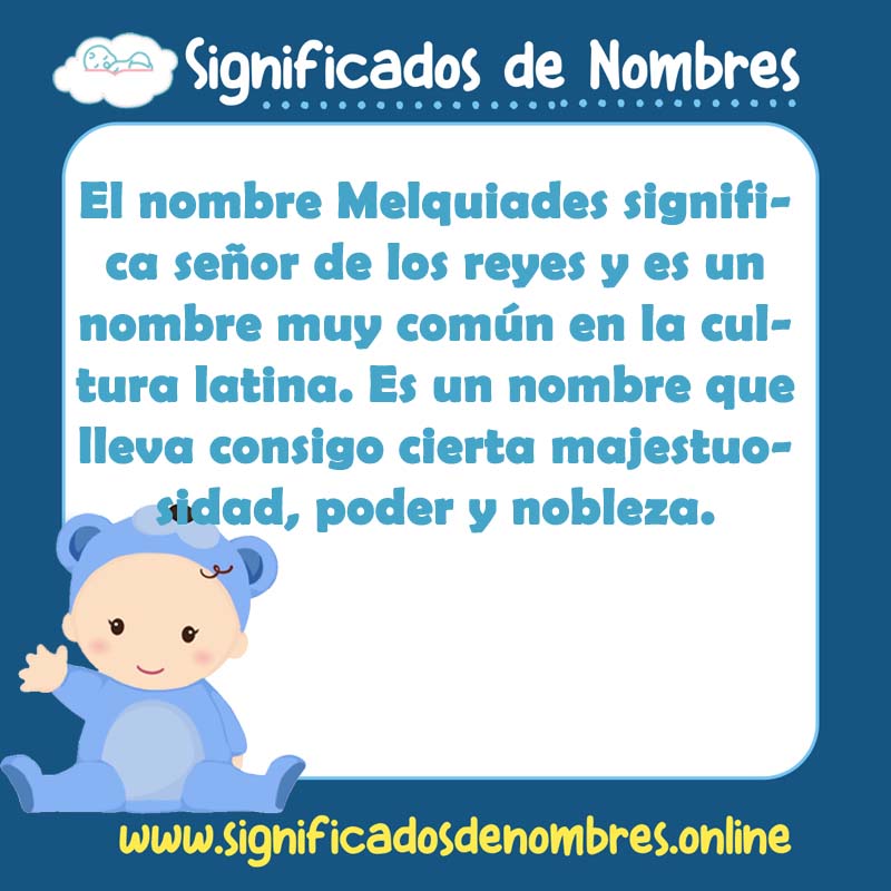 Significado y origen del nombre Melquiades